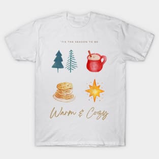 Merry Christmas - It's the season to be Warm & Cozy T-Shirt